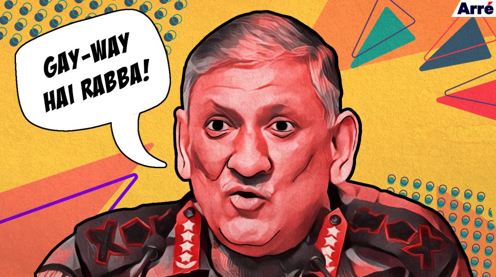 Dear General Rawat, Homosexuality Does Not Make One a Poorer Soldier
