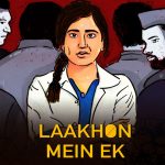 Laakhon Mein Ek Review: An Engaging and Politically Relevant Study of India’s Healthcare System