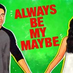 How Netflix’s Always Be My Maybe Balances Ambition with Romance