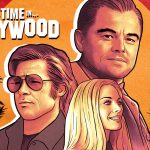 Once Upon a Time in Hollywood Review: An Affectionate Portrait of ’60s Hollywood