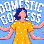 Hey Working Women, What If the Lockdown-Induced Domestic Goddess Bug Has Bitten Us For Life?